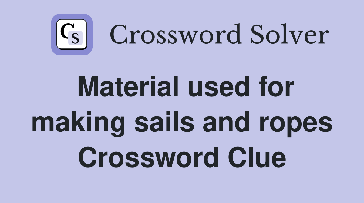 sailboats ropes and tackle crossword clue